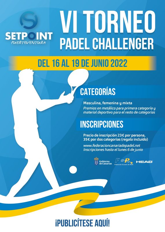 VI TORNEO PADEL CHALLENGER SETPOINT FUERTEVENTURA
