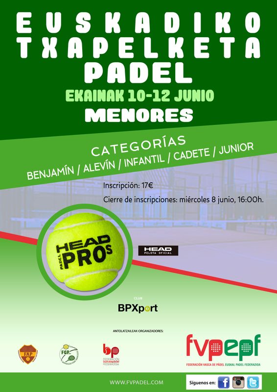 EUSKADIKO PADEL TXAPELKETA 2022 - MENORES/GAZTEAK