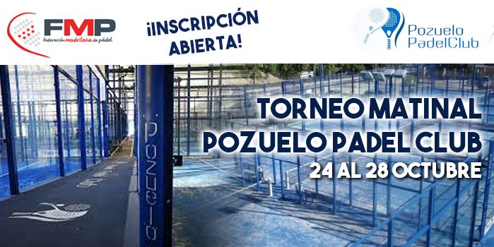 TORNEO MATINAL POZUELO PADEL CLUB