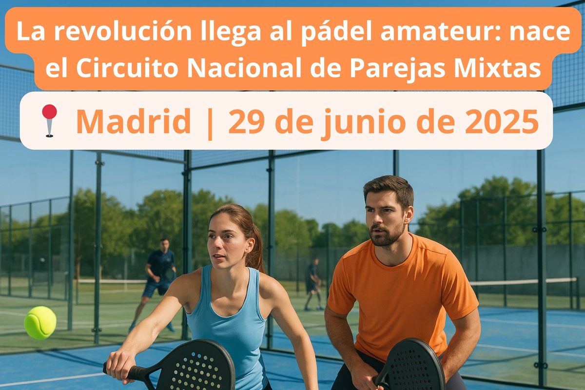 La revolución llega al pádel amateur: nace el Circuito Nacional de Parejas Mixtas